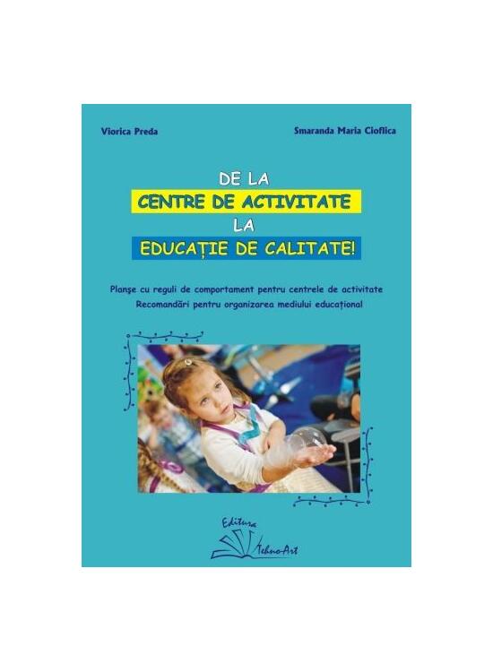 Copertă produs De la centre de activitate la educație de calitate - gallery big 1