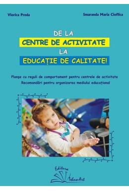 Copertă produs De la centre de activitate la educație de calitate