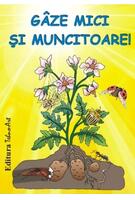 G&acirc;ze mici și muncitoare