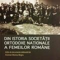 Copertă produs Din istoria Societății Ortodoxe Naționale a Femeilor Rom&acirc;ne - gallery small 