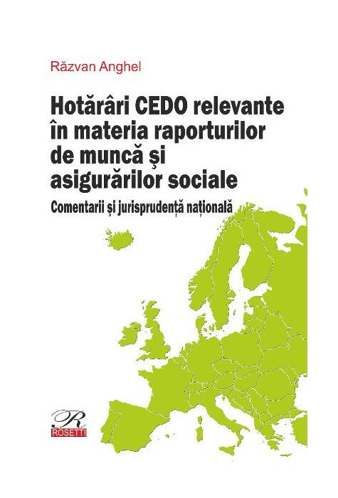 Copertă produs Hotărâri CEDO relevante în materia raporturilor de muncă și asigurărilor sociale