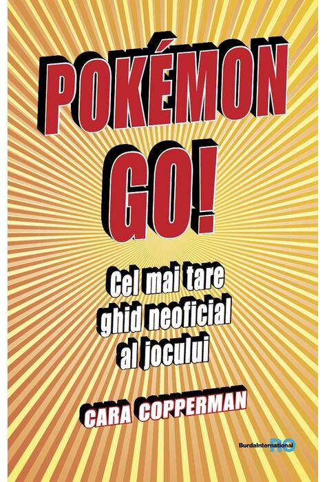 Copertă produs Pokemon GO! Cel mai tare ghid neoficial al jocului