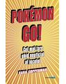 Copertă produs Pokemon GO! Cel mai tare ghid neoficial al jocului - thumb 1