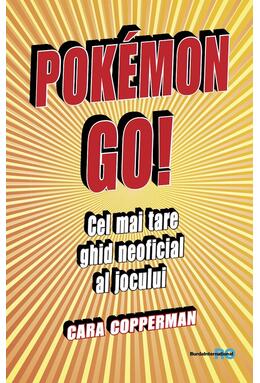 Copertă produs Pokemon GO! Cel mai tare ghid neoficial al jocului