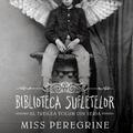 Copertă produs Biblioteca Sufletelor. Miss Peregrine (Vol. 3) - gallery small 