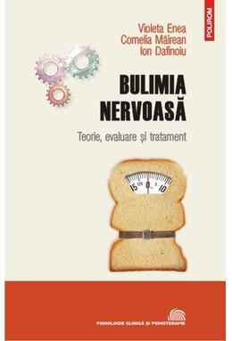 Copertă produs Bulimia nervoasă. Teorie, evaluare și tratament