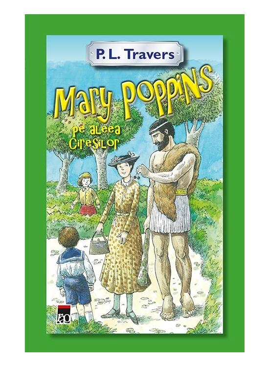 Copertă produs Mary Poppins pe aleea ciresilor - gallery big 1