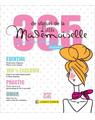 Copertă produs 365 de sfaturi de la Little Mademoiselle sau cum să fii o fată perfectă! - thumb 1