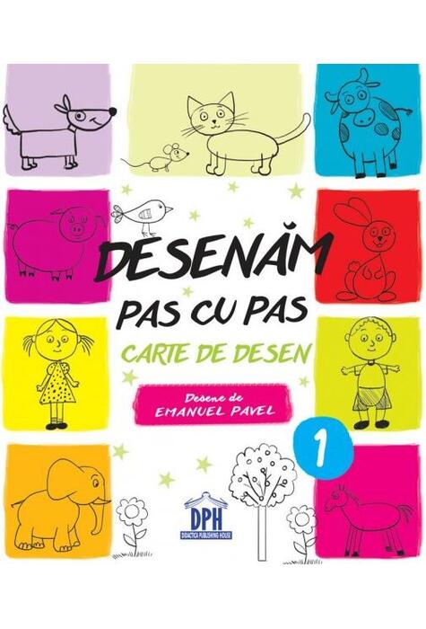 Copertă produs Desenăm pas cu pas - Volumul 1
