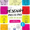 Copertă produs Desenăm pas cu pas - Volumul 1 - gallery small 