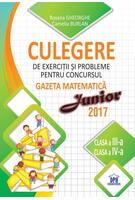 Imagine produs Culegere de exerciții și probleme pentru concursul Gazeta Matematica Junior 2018 - Clasa a III-a si clasa a IV-a
