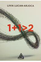 1+1>2