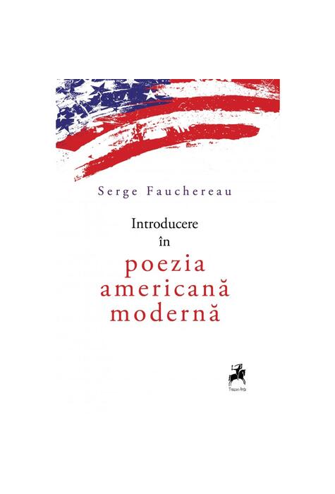 Copertă produs Introducere &icirc;n poezia americană modernă