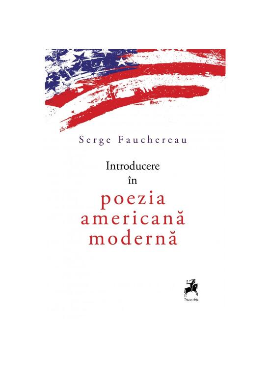 Copertă produs Introducere &icirc;n poezia americană modernă - gallery big 1