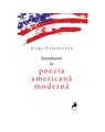 Copertă produs Introducere &icirc;n poezia americană modernă - thumb 1