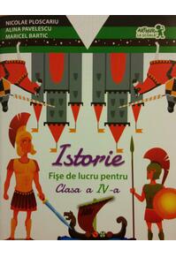 Copertă produs Istorie. Fișe de lucru pentru Clasa a IV-a