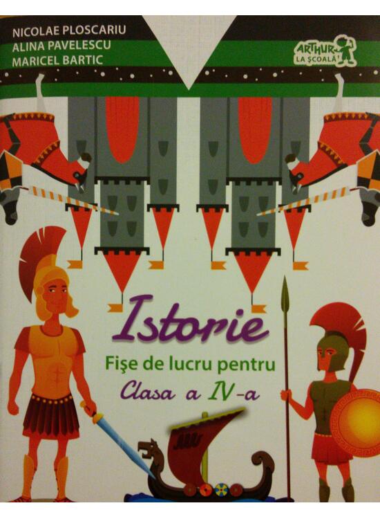 Copertă produs Istorie. Fișe de lucru pentru Clasa a IV-a - gallery big 1