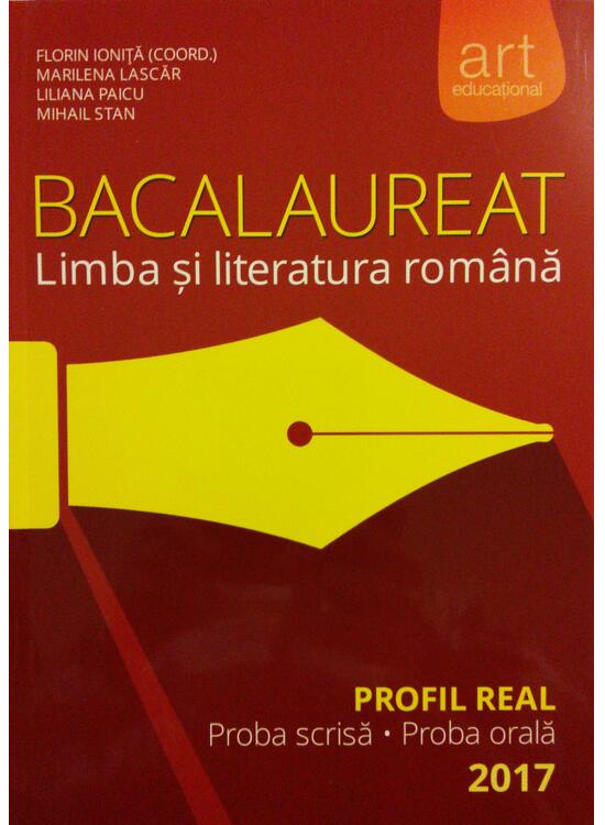 Copertă produs Bacalaureat. Limba și literatura rom&acirc;nă. Profil real 2017 - gallery big 1