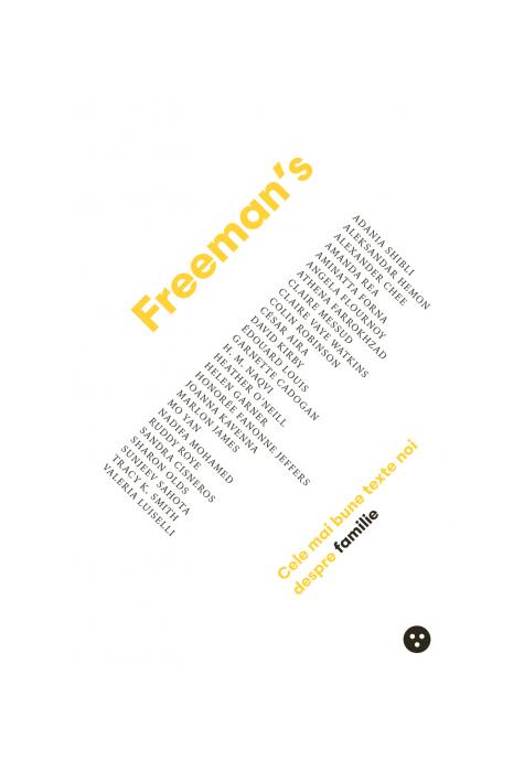 Copertă produs Freeman's: cele mai bune texte noi despre familie
