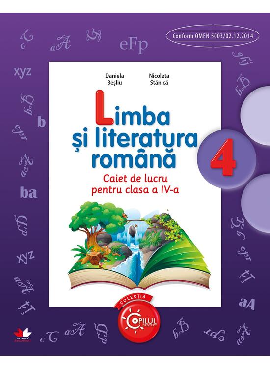 Copertă produs Limba și literatura rom&acirc;nă. Caiet de lucru pentru clasa a IV-a - gallery big 1