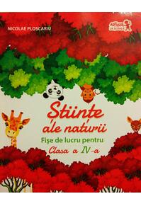 Copertă produs Științe ale naturii. Fișe de lucru pentru Clasa a IV-a