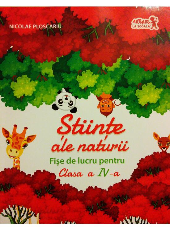 Copertă produs Științe ale naturii. Fișe de lucru pentru Clasa a IV-a - gallery big 1
