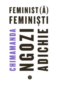Copertă produs Feminist(ă), feminiști
