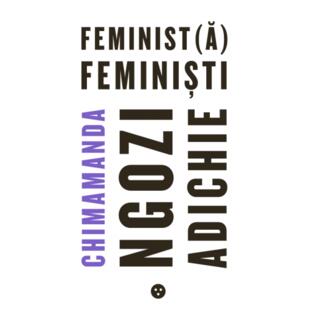 Feminist(ă), feminiști