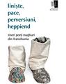Copertă produs Liniște, pace, perversiuni, heppiend - thumb 1