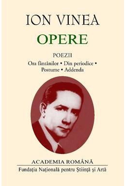 Copertă produs Ion Vinea. Opere. Poezii