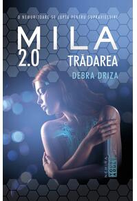 Copertă produs Trădarea. Mila 2.0 (Vol. 2)