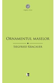 Copertă produs Ornamentul maselor. Eseuri