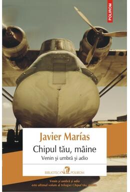 Copertă produs Chipul tău mâine. Venin și umbră și adio