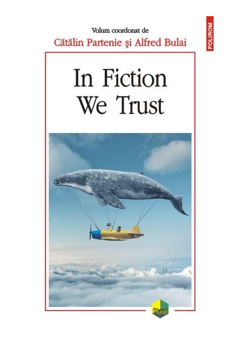 Copertă produs In fiction we trust