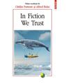 Copertă produs In fiction we trust - thumb 1