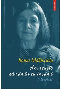 Copertă produs Am reușit să răm&acirc;n eu &icirc;nsămi (interviuri)