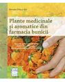 Copertă produs Plante medicinale şi aromatice din farmacia bunicii - thumb 1