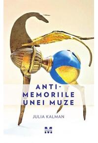 Copertă produs Antimemoriile unei muze