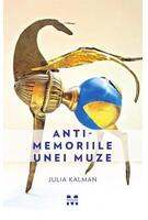 Antimemoriile unei muze