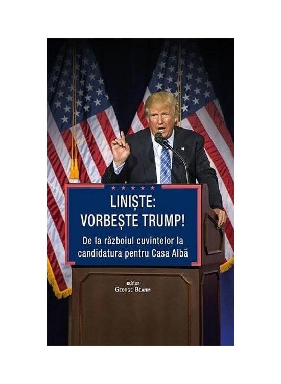 Copertă produs Liniște: Vorbește Trump! - gallery big 1
