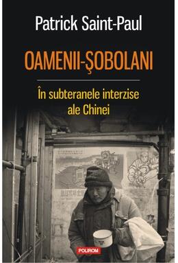 Copertă produs Oamenii-șobolani. &Icirc;n subteranele interzise ale Chinei