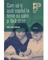 Copertă produs Cum să-ți ajuți copilul la teme cu calm și fără stres - thumb 1