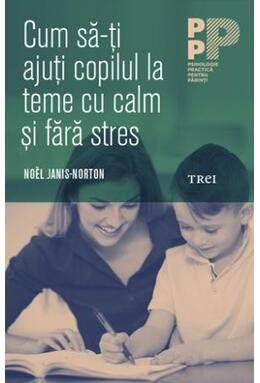Copertă produs Cum să-ți ajuți copilul la teme cu calm și fără stres