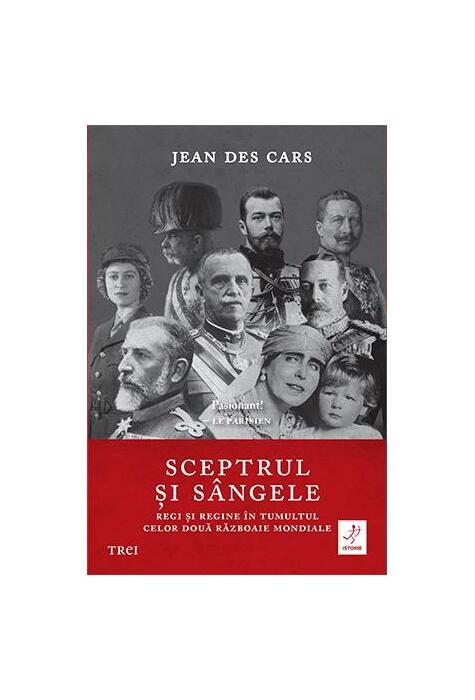 Copertă produs Sceptrul și sângele. Regi și regine în tumultul celor două Războaie Mondiale