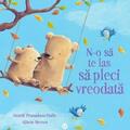 Copertă produs N-o să te las să pleci vreodată - gallery small 