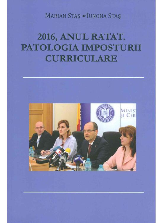 Copertă produs 2016, anul ratat. Patologia imposturii curriculare - gallery big 1