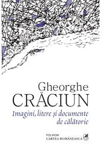 Copertă produs Imagini, litere şi documente de călătorie
