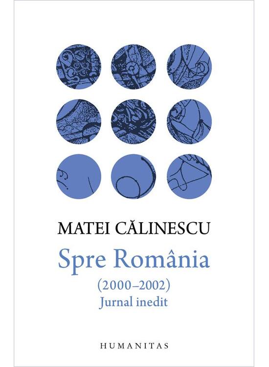 Copertă produs Spre Rom&acirc;nia (2000&ndash;2002). Jurnal inedit - gallery big 1