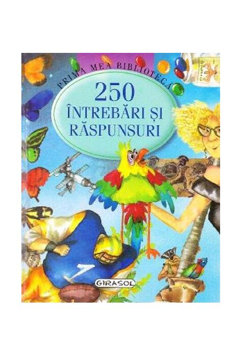 Copertă produs 250 &icirc;ntrebări și răspunsuri