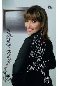 Copertă produs Nici eu nu mai ştiu cine sunt...